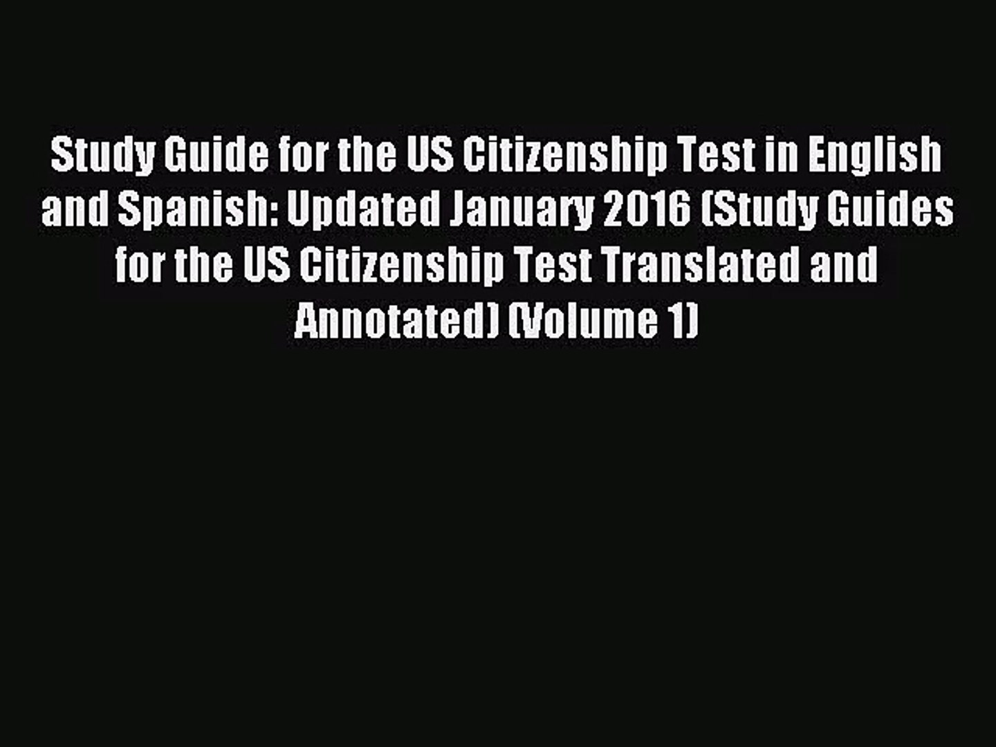 [PDF Download] Study Guide for the US Citizenship Test in English and Spanish: Updated January