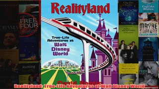 Download PDF  Realityland TrueLife Adventures at Walt Disney World FULL FREE