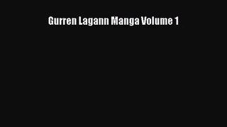 Gurren Lagann Manga Volume 1 [Read] Full Ebook