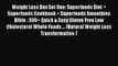 PDF Download Weight Loss Box Set One: Superfoods Diet + Superfoods Cookbook + Superfoods Smoothies