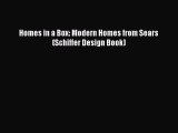 PDF Download Homes in a Box: Modern Homes from Sears (Schiffer Design Book) PDF Full Ebook