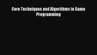 [PDF Download] Core Techniques and Algorithms in Game Programming [PDF] Online