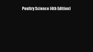 [PDF Download] Poultry Science (4th Edition) [PDF] Full Ebook