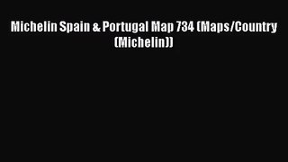 Michelin Spain & Portugal Map 734 (Maps/Country (Michelin)) [PDF] Online