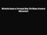 Michelin Spain & Portugal Map 734 (Maps/Country (Michelin)) [PDF] Online