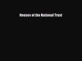 PDF Download Houses of the National Trust Download Online
