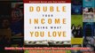 Download PDF  Double Your Income Doing What You Love Raymond Aarons Guide to Power Mentoring FULL FREE