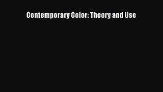 [PDF Download] Contemporary Color: Theory and Use [Read] Online