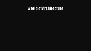 PDF Download World of Architecture Read Online