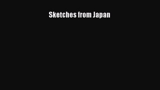 PDF Download Sketches from Japan Download Online