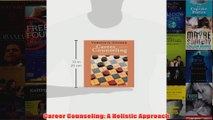 Download PDF  Career Counseling A Holistic Approach FULL FREE