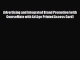 Advertising and Integrated Brand Promotion (with CourseMate with Ad Age Printed — Download