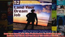 Download PDF  Land Your Dream Job HighPerformance Techniques to Get Noticed Get Hired and Get Ahead FULL FREE