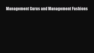[PDF Download] Management Gurus and Management Fashions [PDF] Online