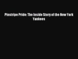 [PDF Download] Pinstripe Pride: The Inside Story of the New York Yankees [PDF] Full Ebook