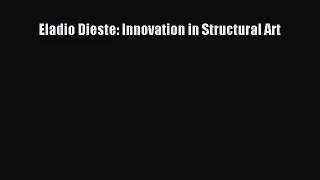 [PDF Download] Eladio Dieste: Innovation in Structural Art [Read] Full Ebook