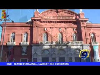 Bari | Teatro Petruzzelli, 5 arresti per corruzione