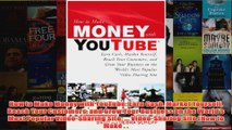 Download PDF  How to Make Money with YouTube Earn Cash Market Yourself Reach Your Customers and Grow FULL FREE