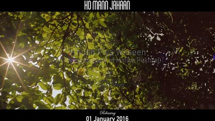 Khush Piya Wase  Ho Mann Jahaan