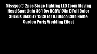 Missyee? 2pcs Stage Lighting LED Zoom Moving Head Spot Light 36*10w RGBW (4in1) Full Color