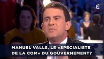 Manuel Valls, le «spécialiste de la com» du gouvernement?