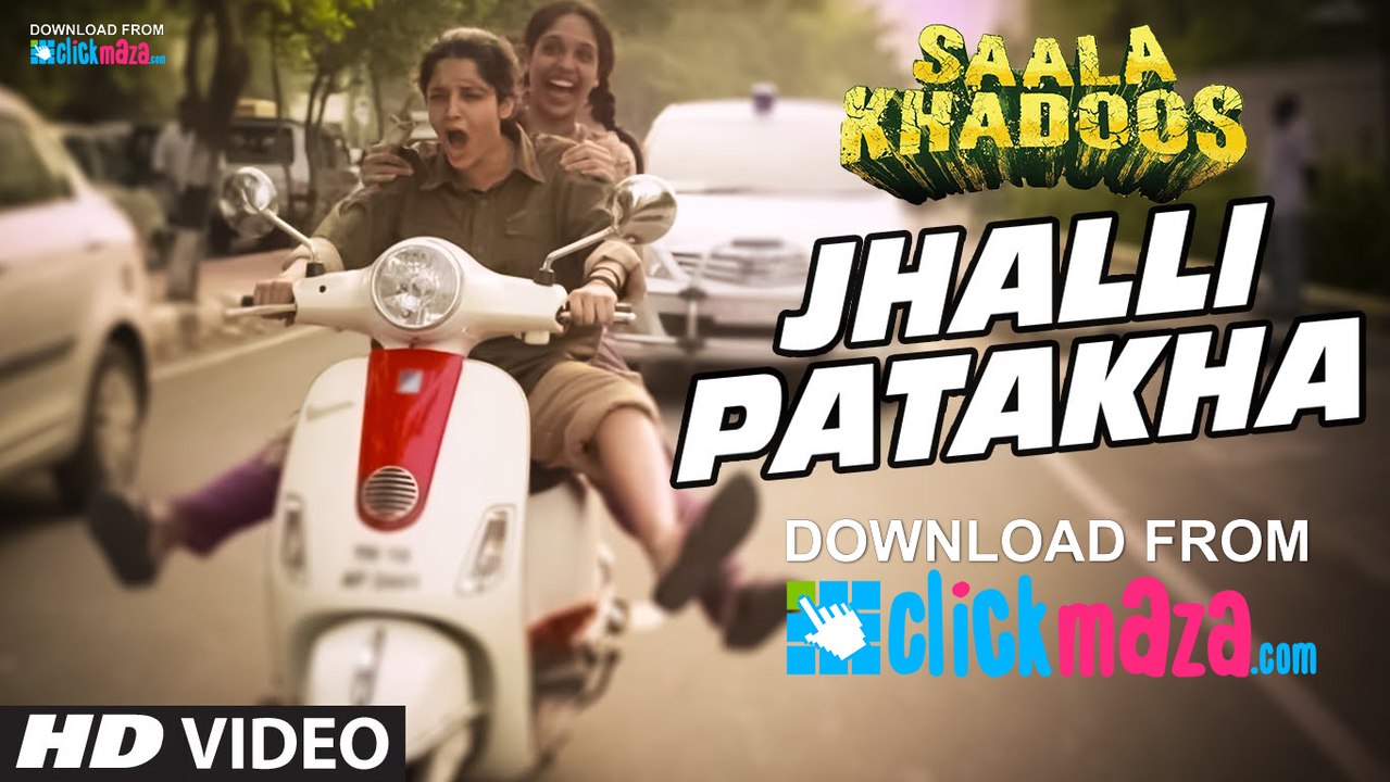JHALLI PATAKHA - HD Video Song - SAALA KHADOOS - R. Madhavan, Ritika Singh - 2016