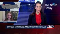 01/13: Istanbul suicide bomber entered Turkey as refugee, Davutoglu