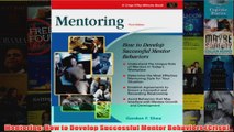 Download PDF  Mentoring How to Develop Successful Mentor Behaviors Crisp FULL FREE