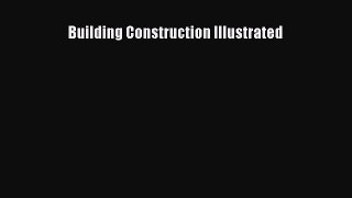 [PDF Download] Building Construction Illustrated [PDF] Full Ebook