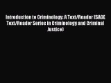 [PDF Download] Introduction to Criminology: A Text/Reader (SAGE Text/Reader Series in Criminology