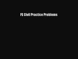 [PDF Download] FE Civil Practice Problems [Download] Online