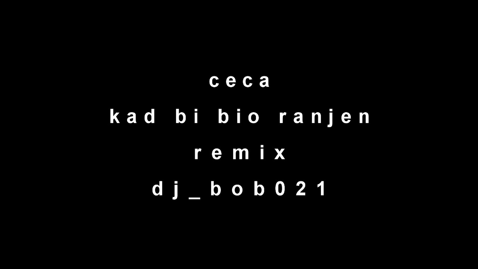 Ceca - Kad bi bio ranjen Remix ( Dj_bob021 ) - video Dailymotion
