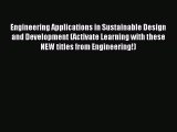 [PDF Download] Engineering Applications in Sustainable Design and Development (Activate Learning