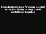 [PDF Download] Bundle: Sociology: A Global Perspective Loose-leaf Version 9th   MindTap Sociology