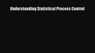 [PDF Download] Understanding Statistical Process Control [PDF] Full Ebook