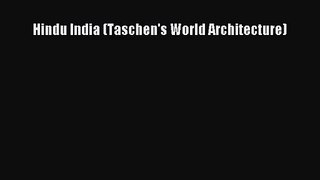 [PDF Download] Hindu India (Taschen's World Architecture) [PDF] Online