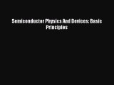 PDF Download Semiconductor Physics And Devices: Basic Principles PDF Full Ebook