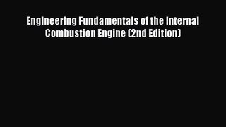 PDF Download Engineering Fundamentals of the Internal Combustion Engine (2nd Edition) PDF Full