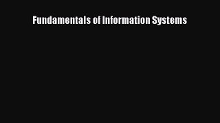 PDF Download Fundamentals of Information Systems Download Online