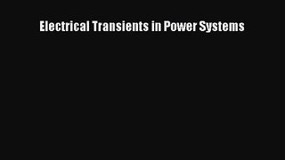 [PDF Download] Electrical Transients in Power Systems [Read] Full Ebook