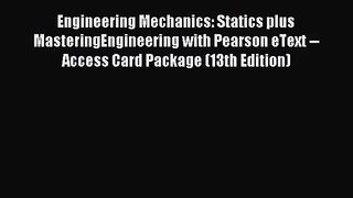 [PDF Download] Engineering Mechanics: Statics plus MasteringEngineering with Pearson eText