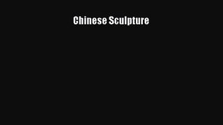 [PDF Download] Chinese Sculpture [Download] Online