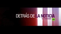 (AVANCE) Detrás de la noticia: Viejos y nuevos campos de batalla