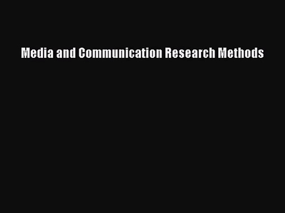 [PDF Download] Media and Communication Research Methods [PDF] Full Ebook