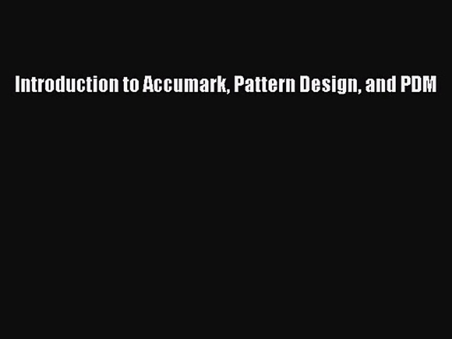 [PDF Download] Introduction to Accumark Pattern Design and PDM [Download] Online