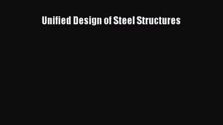 [PDF Download] Unified Design of Steel Structures [Download] Online