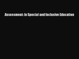 [PDF Download] Assessment: In Special and Inclusive Education [PDF] Online