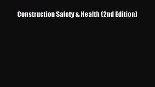 [PDF Download] Construction Safety & Health (2nd Edition) [PDF] Online