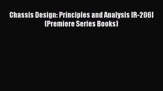 [PDF Download] Chassis Design: Principles and Analysis [R-206] (Premiere Series Books) [Read]