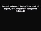 [PDF Download] Workbook for Bennett's Medium/Heavy Duty Truck Engines Fuel & Computerized Management